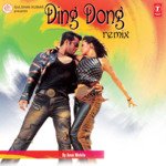 Ding Dong Remix - Sukhwinder Song Download